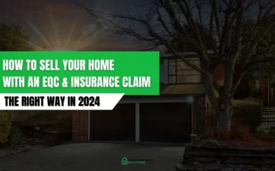 How to Sell Your Home with an EQC & Insurance Claim the Right Way in 2025