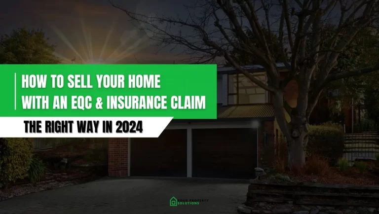 How to Sell Your Home with an EQC & Insurance Claim the Right Way in 2025